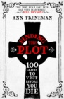 Image for It&#39;s a plot: 100 graves to visit before you die