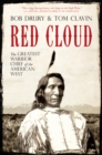 Image for Red Cloud: the greatest warrior chief of the American West