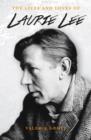 Image for Lives and Loves of Laurie Lee