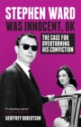 Image for Stephen Ward was innocent, ok: the case for overturning his conviction