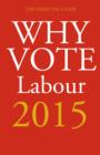 Image for Why Vote Labour 2015