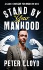 Image for Stand by Your Manhood