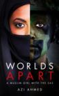 Image for Worlds apart  : a Muslim girl with the SAS