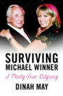 Image for Surviving Michael Winner: a thirty-year odyssey
