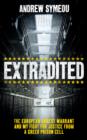 Image for Extradited!