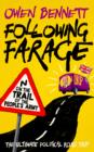 Image for Following Farage  : on the trail of the people&#39;s army