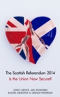 Image for The Scottish independence referendum 2014  : is the Union now secure?