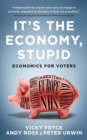 Image for It&#39;s the economy, stupid: economics for voters