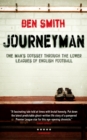Image for Journeyman: one man&#39;s odyssey through the lower leagues of English football