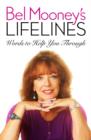 Image for Bel Mooney&#39;s lifelines  : words to help you through