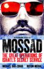 Image for Mossad  : the great operations of Israel&#39;s secret service