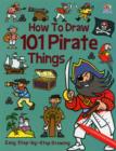 Image for How to Draw 101 Pirates