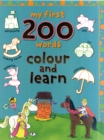 Image for My First 200 Words : Colour and Learn