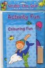 Image for Colour &amp; Activity Fun Under the Sea