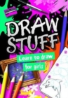 Image for Draw Stuff: For Girls