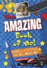 Image for Amazing Book of Me Boys : Journal, Diary, Quizzes, All About Me!