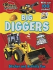 Image for Big Diggers : Press-out Sticker and Activity Book