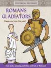 Image for Romans &amp; Gladiators : Press Outs From the Past