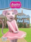 Image for Angelina Ballerina First Day