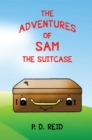Image for The adventures of Sam the Suitcase