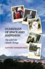 Image for Guardians of Space and Happiness: The QED for Climate Change