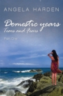 Image for Domestic Years, Tears and Fears