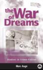 Image for The war of dreams: exercises in ethno-fiction
