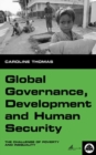 Image for Global governance, development and human security: the challenge of povery and inequality