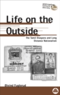 Image for Life on the outside: the Tamil diaspora and long-distance nationalism