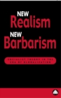 Image for New realism, new barbarism: the crisis of capitalism.