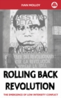 Image for Rolling back revolution: the emergence of low intensity conflict