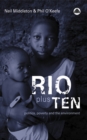 Image for Rio plus ten: politics, poverty and the environment