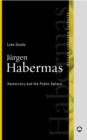 Image for Jurgen Habermas: democracy and the public sphere