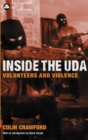 Image for Inside the UDA: volunteers and violence : the Ulster Defence Association 1971-2003