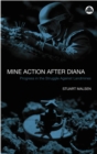 Image for Mine action after Diana: progress in the struggle against landmines