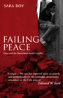 Image for Failing peace: Gaza and the Palestinian-Israeli conflict