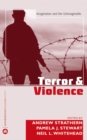 Image for Terror and violence: imagination and the unimaginable