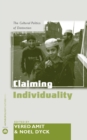Image for Claiming Individuality: The Cultural Politics of Distinction