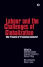 Image for Labour and the challenges of globalization: what prospects for transnational solidarity?