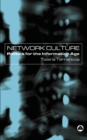 Image for Network culture: politics for the information age