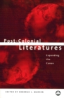 Image for Post-colonial literatures: expanding the canon