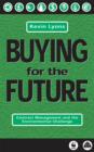 Image for Buying for the future: contract management and the environmental challenge