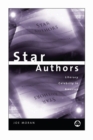 Image for Star authors: literary celebrity in America