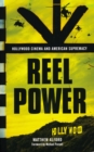 Image for Reel power: Hollywood cinema and American supremacy
