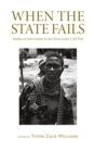 Image for When the state fails: studies on intervention in the Sierra Leone civil war