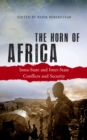 Image for The Horn of Africa: intra-state and inter-state conflicts and security