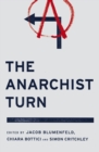 Image for The anarchist turn