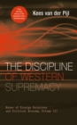 Image for The discipline of Western supremacy