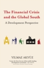 Image for The financial crisis and the global south: a development perspective