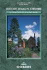 Image for Historic walks in Cheshire: a collection of 20 scenic walks